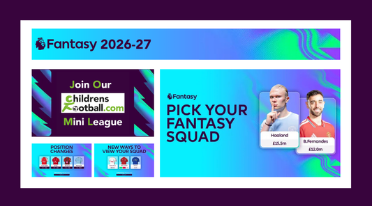 Image showing some Fantasy Premier League 2026-27 screenshots with some text on Join Our ChildrensFoootball.com Mini League